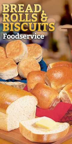 Bread, Rolls & Biscuits - Foodservice